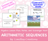 Arithmetic Sequences Lesson Plan, Notes, and Scavenger Hun