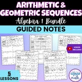 Arithmetic and Geometric Sequences Algebra 1 Guided Notes 