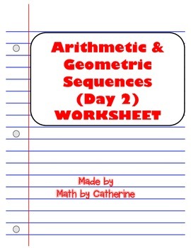 algebra 1 geometric and arithmetic sequences worksheet