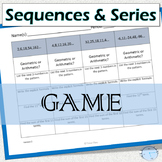 Arithmetic and Geometric Sequences and Series Game