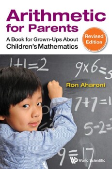 Preview of Arithmetic for Parents A Book for Grown-Ups About Children's Mathematics Revised