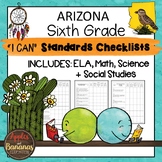 Arizona I Can Standards Checklists Sixth Grade