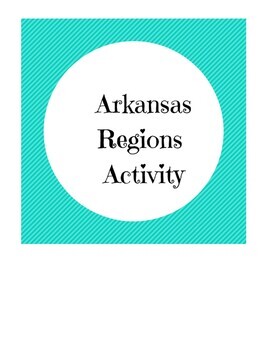 Preview of Arkansas Regions Activity