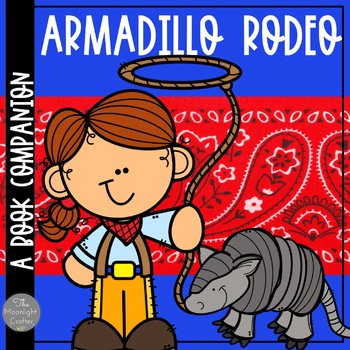Preview of Armadillo Rodeo Book Companion