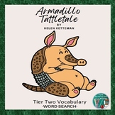 Armadillo Tattletale Tier 2 Vocabulary List and Word Searc