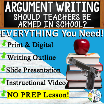 Preview of Argumentative Essay Writing - Rubric - Graphic Organizer - Arming Teachers