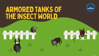 Preview of Armored Tanks of the Insect World Lesson Presentation – K7, L7 2nd Grade