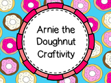 Arnie the Doughnut Character Traits Craftivity