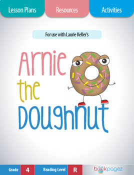 Preview of Arnie the Doughnut Lesson Plans & Activities Package, Fourth Grade (CCSS)