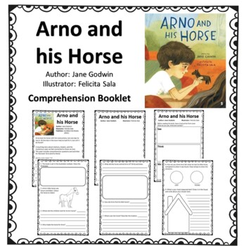 Arno and his Horse (Jane Godwin & Felicita Sala) Comprehension Booklet