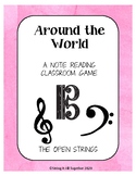 Around the World: A Note Reading Classroom Game (Open Strings)