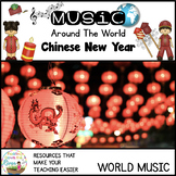 Around the World- Chinese Lunar New Year- Facts, music, cr