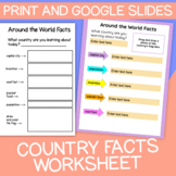 Around the World Country Facts + Research | Print & Google Slides