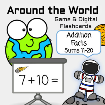 Preview of Around the World Game & Digital Flashcards - Addition Facts (Sums 11-20)