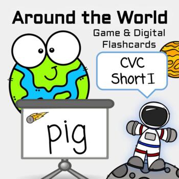 Preview of Around the World Game & Digital Flashcards - CVC Short I Word Families