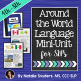 Around the World Language Unit for Upper Elementary & Middle School