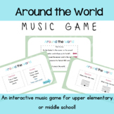 Around the World Music Game for Elementary and Middle School
