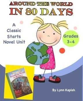 Preview of Around the World in 80 Days Classic Starts Unit for Grades 3-4