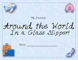 Around the World in a Glass Slipper Unit