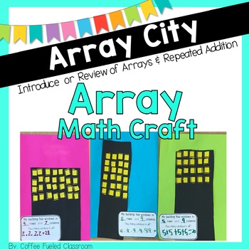 Preview of Array City Math Project