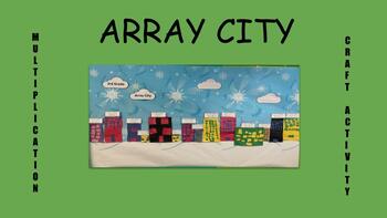 Preview of Array City / Multiplication / Division / Repeated Addition Craft Bulletin Board