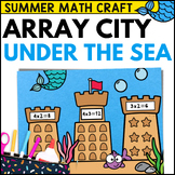 Array City Beach Craft - Summer Math Multiplication Activi