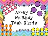 Array & Multiply Task Cards