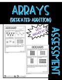 Array (w/ repeated addition) Practice/Assessment