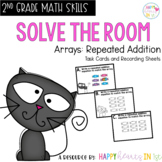 Arrays Repeated Addition Task Cards 2nd Grade Solve the Ro