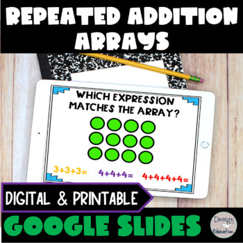 Preview of Arrays with Repeated Addition Digital Task Cards l Introduction Multiplication