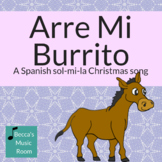 Arre Mi Burrito: A Spanish Folk song for Christmas