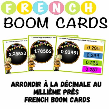 Preview of Arrondir à la décimale au millième près French Boom Cards