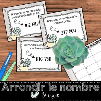 Preview of Arrondir les nombres à 6 chiffres au 3e cycle thème cactus