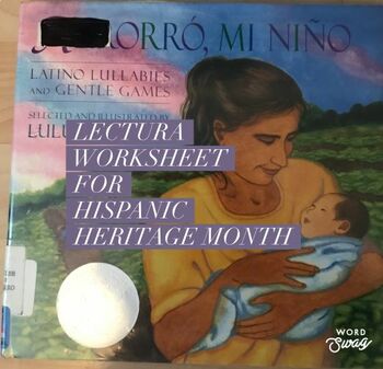 Preview of Arrorro, mi nino by Lulu Delacre - Worksheet - great for Hispanic Heritage Month