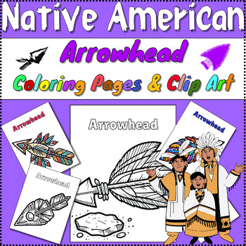 Preview of Arrowhead Coloring Pages & Clip Art - Native American Hunting Tools⭐Color & B/W⭐