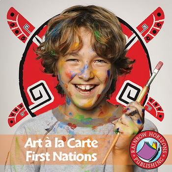 Preview of Art A La Carte: First Nations Gr. 4-7
