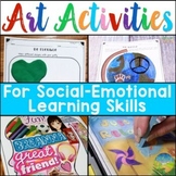 Social Emotional Learning Art Activities and Lessons