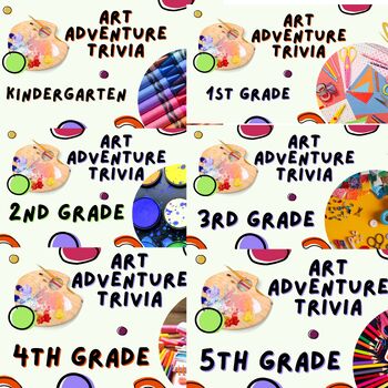 Preview of Art Adventure trivia (WHOLE BUNDLE) K-5TH