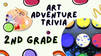 Preview of Art Adventures Trivia (2nd Grade)