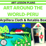 Art Around The World - Peru Art Lessons