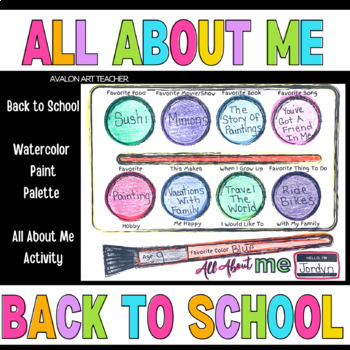 Preview of Art Back To School All About Me Watercolor Paint Palette Coloring Page Writing 