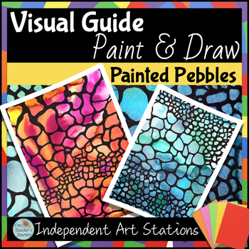 Preview of Art Center activity Visual Guide for fast finishers Painted Pebbles PAINT