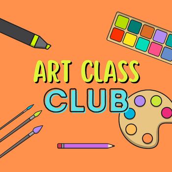 Preview of Art Class Club Poster