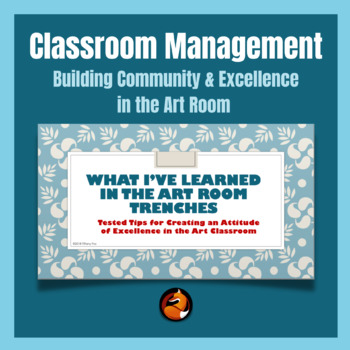 Preview of Art Classroom Management Guide for Middle School Art or High School Art Teachers