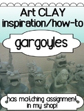 Art - Clay Project - Gargoyle Sculpture Inspiration/HOW-TO