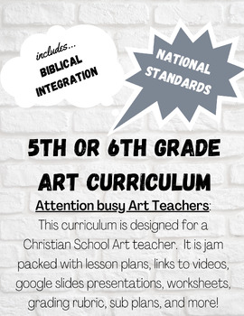Preview of Art Curriculum (5th or 6th grade) for Christian School