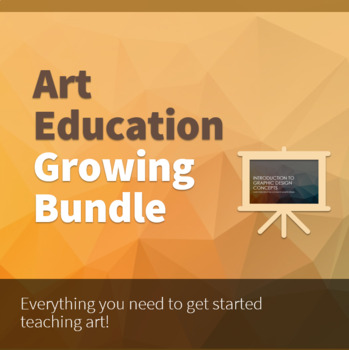 Preview of Art Education Value Growing Bundle