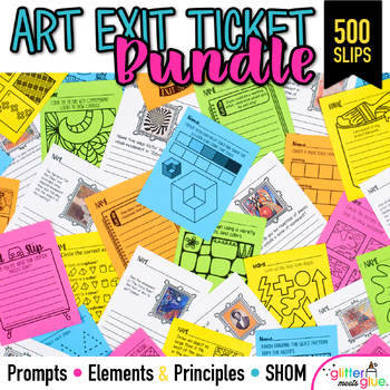 Preview of Art Exit Slips Bundle: 500 Bell Ringers & Exit Tickets, Visual Arts Assessment