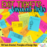 Art Exit Tickets Principles of Design Task-Oriented Exit S