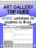 Art Gallery Visit Worksheet - GENERIC 